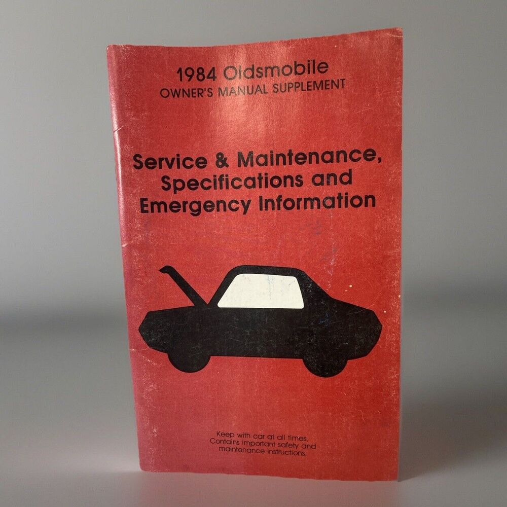 1984 Oldsmobile Owners Manual Service Maintenance Supplement General Motors